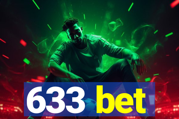 633 bet